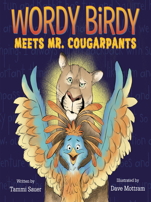 Title details for Wordy Birdy Meets Mr. Cougarpants by Tammi Sauer - Wait list